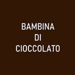 Bambina Di Cioccolato Bambina Di Cioccolato
